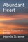 Abundant Heart