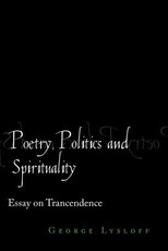 Poetry, Politics and Spirituality Poetry, Politics and Spirituality