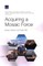 Acquiring a Mosaic Force