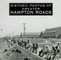 Historic Photos of Greater Hampton Roads