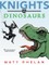 Knights vs. Dinosaurs