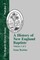History of New England Baptists, Volume 1