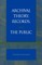 Archival Theory, Records, and the Public