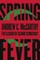 Spring Fever