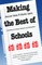 Making the Best of Schools