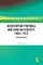 Association Football and English Society, 1863-1915 (Revised Edition)