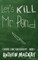 Let's Kill Mr Pond