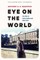 Eye on the World
