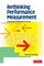 Rethinking Performance Measurement