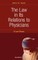 The Law in Its Relations to Physicians