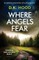 Where Angels Fear
