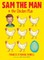 Sam the Man & the Chicken Plan