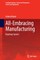 All-Embracing Manufacturing