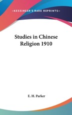 Studies in Chinese Religion 1910
