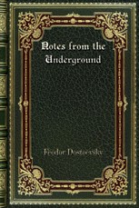Notes from the Underground