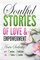 Soulful Stories of Love & Empowerment