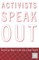Activists Speak Out