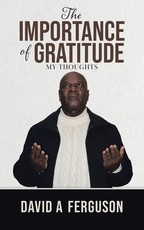 The Importance of Gratitude The Importance of Gratitude