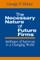 The Necessary Nature of Future Firms