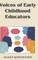 Voices of Early Childhood Educators