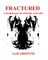Fractured