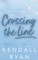 Crossing the Line