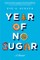 Year of No Sugar