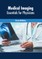 Medical Imaging: Essentials for Physicians
