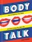 Body Talk
