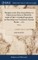 Thoughts on the Duty of man Relative to Faith in Jesus Christ; in Which Mr. Andrew Fuller's Leading Propositions on That Subject are Considered. By John Martin. ... of 2; Volume 1