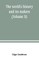 The world's history and its makers (Volume X)