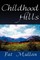 Childhood Hills