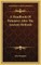 A Handbook of Palmistry After the Ancient Methods