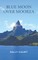 Blue Moon Over Moorea