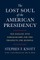 The Lost Soul of the American Presidency