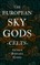The European Sky Gods - Celts (Folklore History Series)