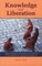 Knowledge and Liberation