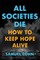 All Societies Die
