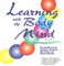 Learning with the Body in Mind