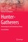 Bettinger, R: Hunter-Gatherers