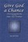 Give God a Chance