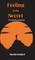Feeling Is the Secret (The Neville Collection)