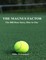 The Magnus Factor: The Bill Rose Story, Rise to One