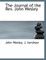 The Journal of the Rev. John Wesley