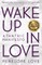 Wake Up in Love