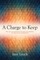 A Charge to Keep