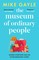 The Museum of Ordinary People