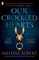 Albert, M: Our Crooked Hearts