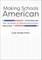 Making Schools American