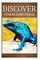 Poison Dart Frogs - Discover
